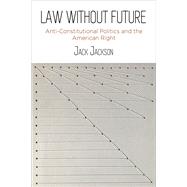 Law Without Future