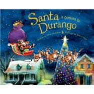 Santa Is Coming to Durango