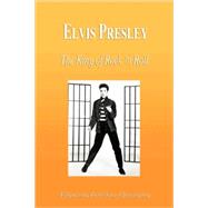 Elvis Presley - the King of Rock 'n Roll