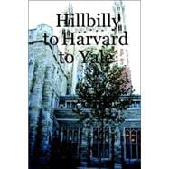 Hillbilly to Harvard to Yale