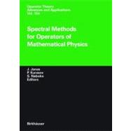 Spectral Methods For Operators Of Mathematical Physics