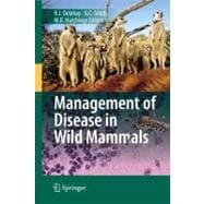 Management of Disease in Wild Mammals