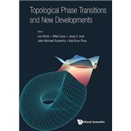 Topological Phase Transitions and New Developments