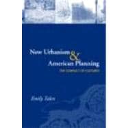 New Urbanism and American Planning: The Conflict of Cultures