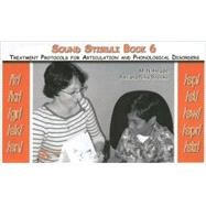 Sound Stimuli Book 6: Treatment Protocols for Articulation and Phonological Disorders: /fr/ /kr/ /gr/ /sk/ /sn/ /sp/ /st/ /sw/ /spr/ /str/