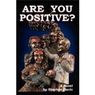 Are You Positive?