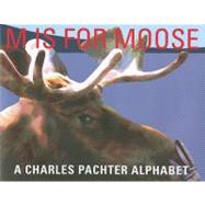 M Is For Moose