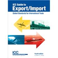ICC Guide to Export-Import: Global Standards for International Trade