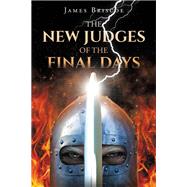 The New Judges of the Final Days