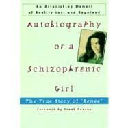 Autobiography of a Schizophrenic Girl The True Story of 