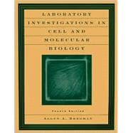Laboratory Investigations in Cell and Molecular Biology