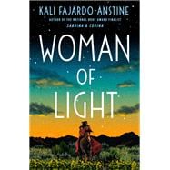 Woman of Light A Novel