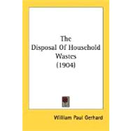 The Disposal Of Household Wastes