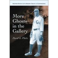 More Ghosts in the Gallery