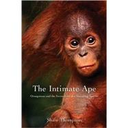 The Intimate Ape