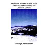 Adventure Holidays in Port Hope Simpson, Newfoundland and Labrador, Canada