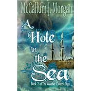 A Hole in the Sea