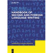 Handbook of Second and Foreign Language Writing