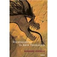 Mentalizing in Arts Therapies,9781782201335