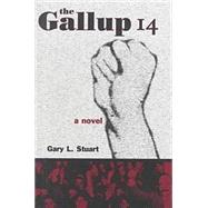 Gallup 14 : A Novel