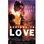 Hostage to Love