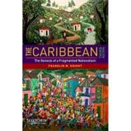 The Caribbean The Genesis of a Fragmented Nationalism
