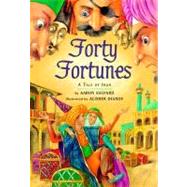 Forty Fortunes
