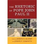 The Rhetoric of Pope John Paul II