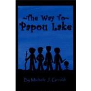 The Way to Papou Lake