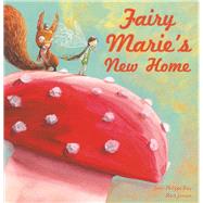 Fairy Marie's New Home