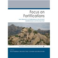 Focus on Fortifications