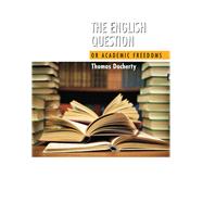 The English Question Or Academic Freedoms