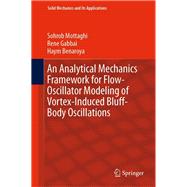 An Analytical Mechanics Framework for Flow-Oscillator Modeling of Vortex-Induced Bluff-Body Oscillations