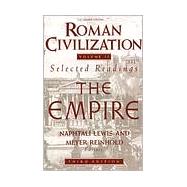 Roman Civilization: Selected Readings, Vol. 2: The Empire (Volume 2)