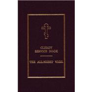 Clergy Service Book The All-Night Vigil
