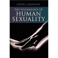 The Psychology of Human Sexuality