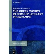 The Greek Words in Persius’ Literary Programme