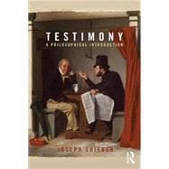 Testimony: A Philosophical Introduction