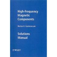 High-Frequency Magnetic Components, Solutions Manual