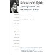 Schools with Spirit Nurturing the Inner Lives of Children and Teachers