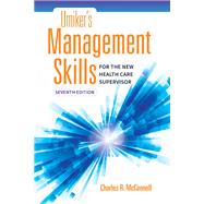 Umiker's Management Skills for the New Health Care Supervisor