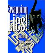 Swapping Lies!: Deception in the Workplace
