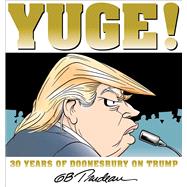 Yuge! 30 Years of Doonesbury on Trump