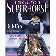 Finding Your Superhorse