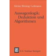 Aussagenlogik: Deduktion Und Algorithmen
