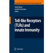Toll-like Receptors Tlrs and Innate Immunity