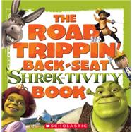 Shrek 2 The Road Trippin' Back-seat Shrek-tivity Book