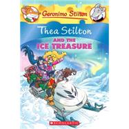 Thea Stilton and the Ice Treasure (Thea Stilton #9) A Geronimo Stilton Adventure