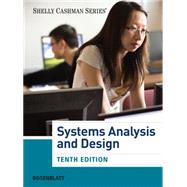 Systems Analysis and Design (with MIS CourseMate with EBook Printed Access Card)