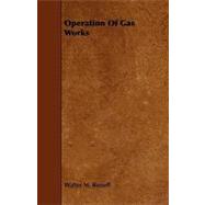 Operation of Gas Works